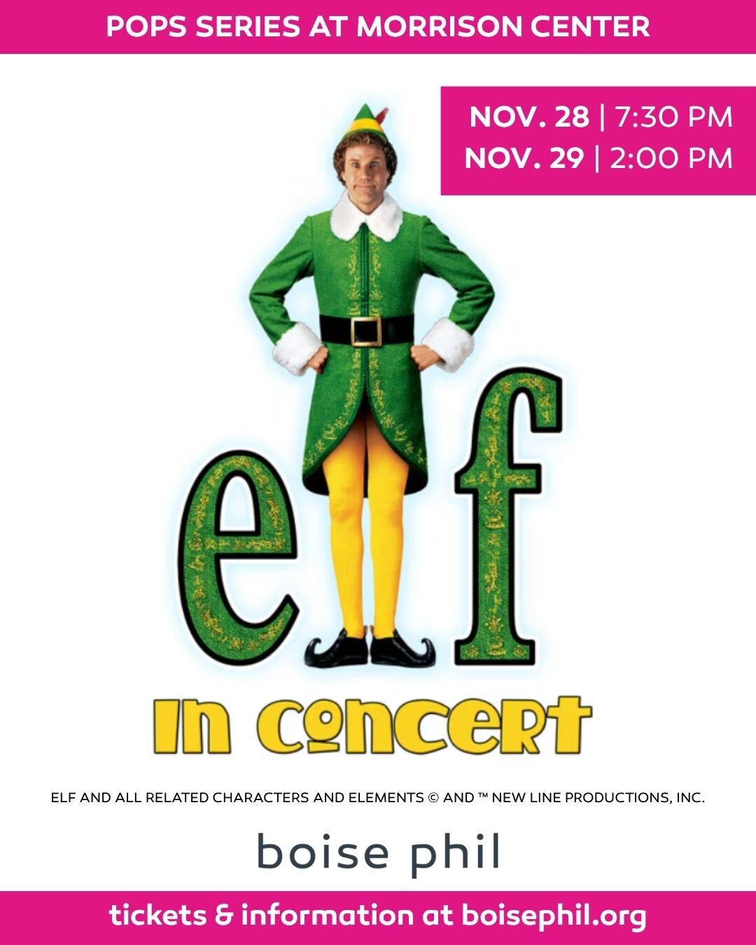 SYM3 FX5 Boise Phil presents Elf in Concert at Morrison Center, November 28 and 29, 2026.